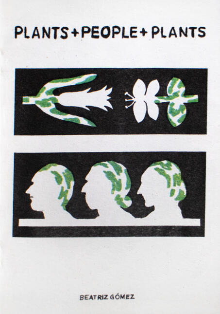 PLANTS + PEOPLE + PLANTS ZINE